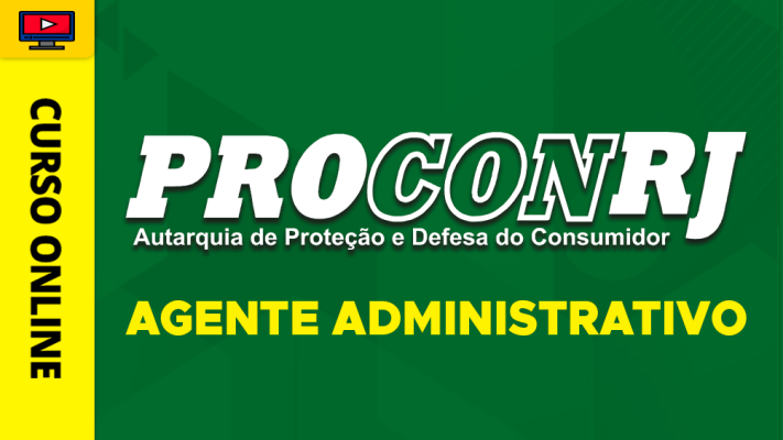 Curso Procon-RJ - Agente Administrativo