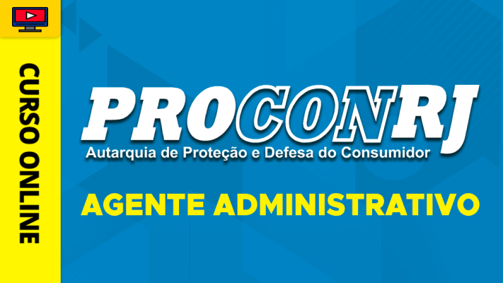 Curso Procon-RJ - Agente de Proteção e Defesa do Consumidor