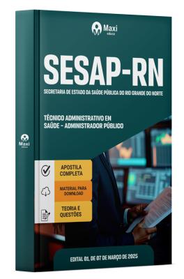 Apostila SESAP-RN 2025 - Técnico Administrativo em Saúde – Administrador Público