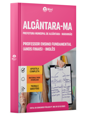 Apostila Prefeitura de Alcântara-MA 2026 - Professor Ensino Fundamental (Anos Finais) - Inglês