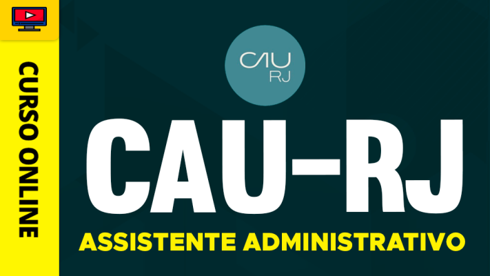 Curso CAU-RJ 2026 - Assistente Administrativo