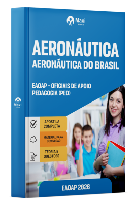Apostila Aeronáutica 2025 -  EAOAP - Oficiais de Apoio - Pedagogia (PED).