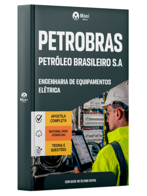 Apostila Petrobras 2026 - Engenharia de Equipamentos - Elétrica