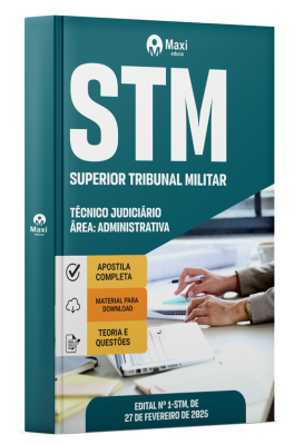 Apostila STM 2025 - Técnico Judiciário - Área: Administrativa