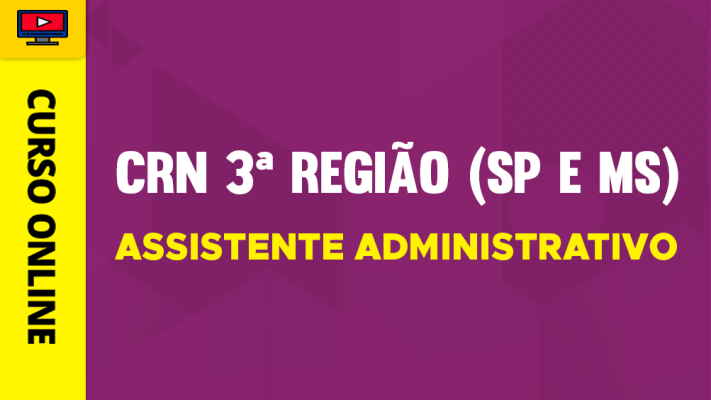 Curso CRN 3ª Região (SP e MS) - Assistente Administrativo