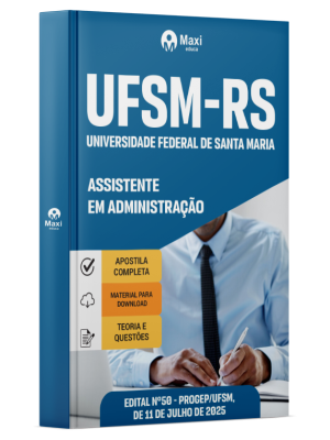 Apostila UFSM - Universidade Federal de Santa Maria - RS- 2026 - Assistente em Administração