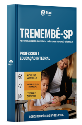 Apostila Prefeitura de Tremembé - SP 2025 - Professor I – Educação Integral