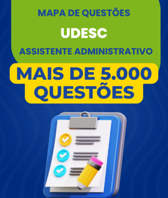 Mapa de Questões Online - UDESC - Assistente Administrativo -  5 Mil Questões