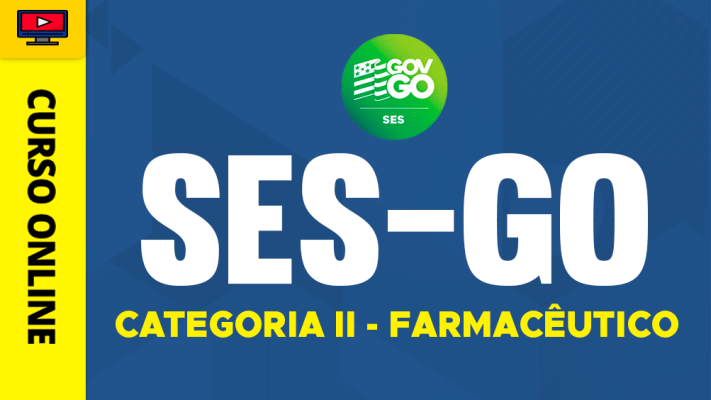 Curso SES-GO 2026 - Categoria II - Farmacêutico