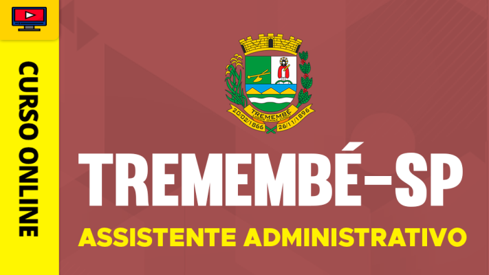 Curso Prefeitura de Tremembé - SP 2026 - Assistente Administrativo