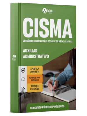 Apostila CISMA - Consórcio Intermunicipal de Saúde do Médio Araguaia - 2025 - Auxiliar Administrativo
