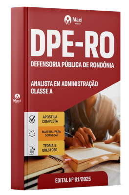 Apostila DPE-RO 2025 - Analista em Administração – Classe A
