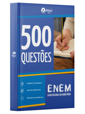 Caderno de Questões ENEM - 500 Questões Gabaritadas