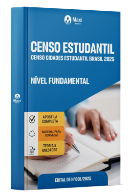 Apostila Censo Estudantil 2025 - Nível Fundamental - Agente Recenseador – Área de Educação; Área de Esporte, Cultura, Lazer e Cidadania; Área de Saúde