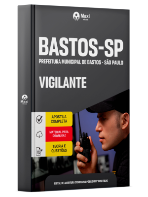 Apostila Prefeitura de Bastos - SP 2026 - Vigilante