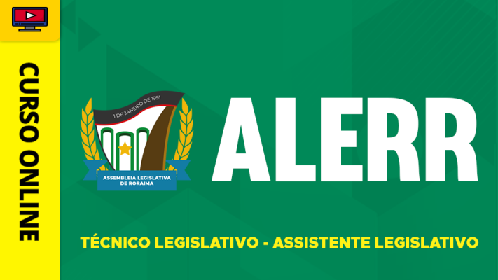 Curso ALE-RR 2026 - Técnico Legislativo - Assistente Legislativo