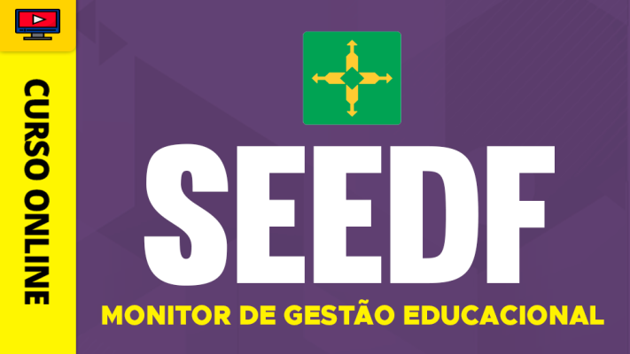 Curso SEEDF - Monitor de Gestão Educacional