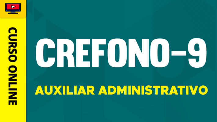 Curso CREFONO-9 (2026) - Auxiliar Administrativo