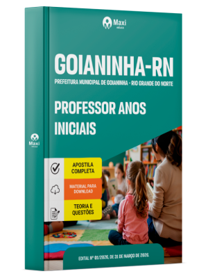 Apostila Prefeitura de Goianinha-RN 2026 - Professor Anos Iniciais