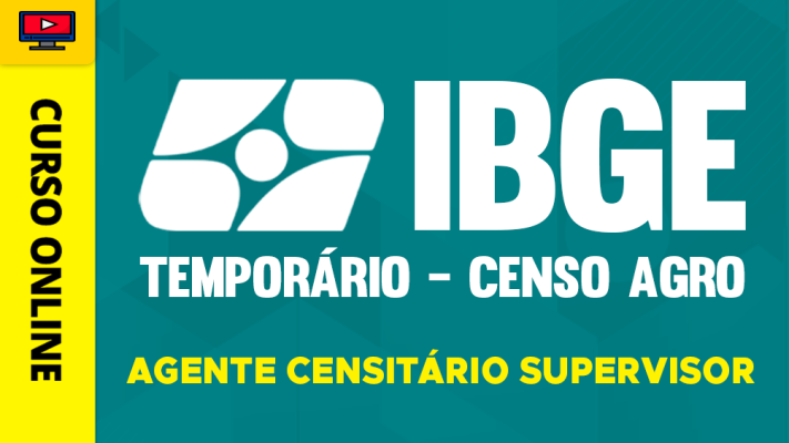Curso IBGE - Temporário 2026 - Censo Agro - Agente Censitário Supervisor