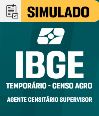 Simulado - IBGE - Temporário 2026 - Censo Agro - Agente Censitário Supervisor