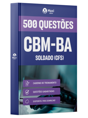 Caderno de Questões CBM-BA - Soldado (CFS) - 500 Questões Gabaritadas