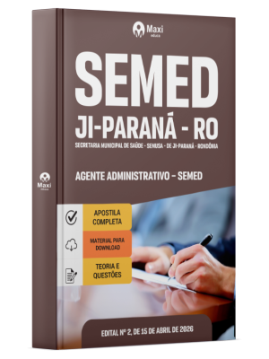 Apostila Prefeitura de Ji-Paraná - RO 2026 - Agente Administrativo - SEMED