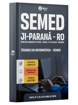 Apostila Prefeitura de Ji-Paraná em PDF - RO 2026 - Técnico em Informática - SEMED