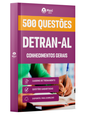 Caderno de Questões DETRAN-AL - Conhecimentos Gerais - 500 Questões Gabaritadas