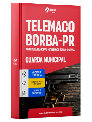 Apostila Prefeitura de Telêmaco Borba - PR 2026 - Guarda Municipal