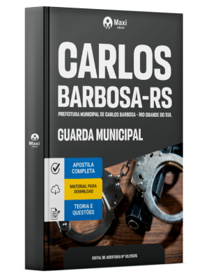 Apostila Prefeitura de Carlos Barbosa-RS 2026 - Guarda Municipal