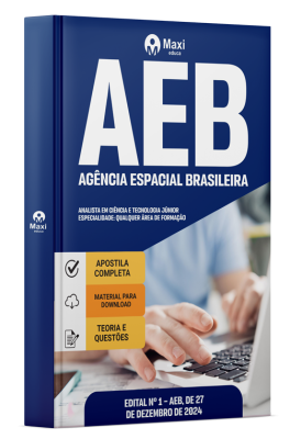 Apostila AEB 2025 - Analista Em Ciência E Tecnologia Júnior – Especialidade: Qualquer Área De Formação