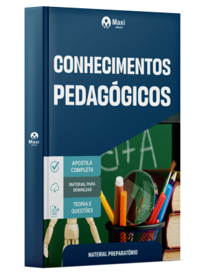Apostila Conhecimentos Pedagógicos - Primeira Aprovação em PDF