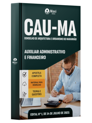 Apostila CAU-MA - Conselho de Arquitetura e Urbanismo do Maranhão - 2025 - Auxiliar Administrativo e Financeiro