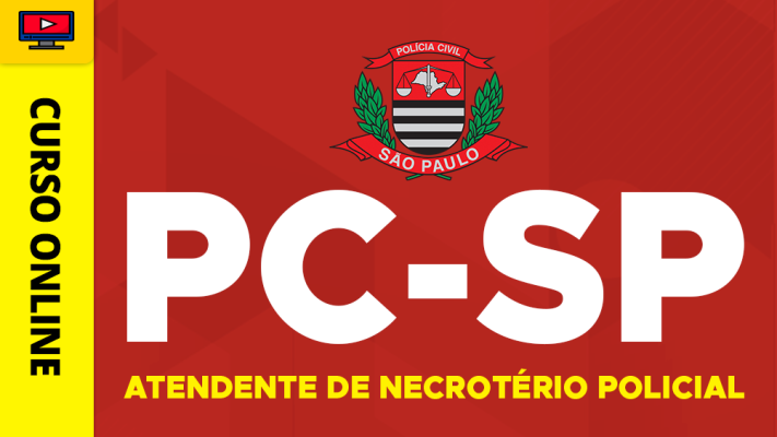 Curso PC-SP - Atendente de Necrotério Policial