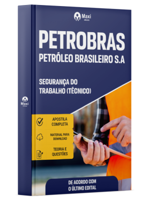 Apostila Petrobras 2026 - Segurança do Trabalho (Técnico)