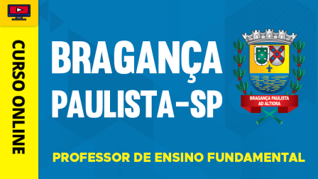 PREF-BRAGANCA-PAULISTA-SP-PROF-FUND-CUR202602781