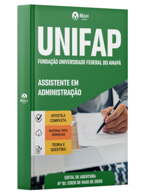 Apostila UNIFAP 2026 - Assistente em Administração