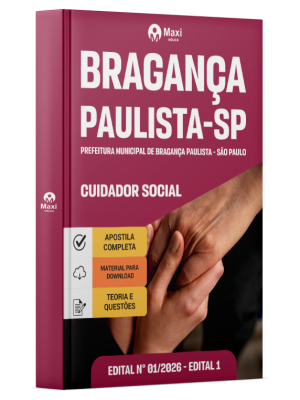 Apostila Prefeitura de Bragança Paulista - SP 2026 - Cuidador Social