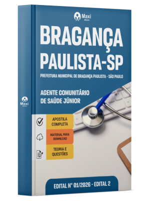 Apostila Prefeitura de Bragança Paulista - SP 2026 - Agente Comunitário de Saúde Júnior