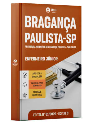 Apostila Prefeitura de Bragança Paulista - SP 2026 - Enfermeiro Júnior