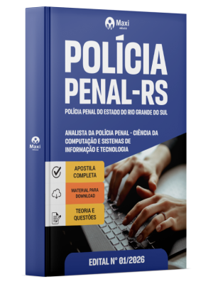 Apostila Polícia Penal-RS 2026 - Analista da Polícia Penal - Ciência da Computação e Sistemas de Informação e Tecnologia