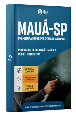 Apostila Prefeitura de Mauá-SP 2025 - Professor De Educação Básica II – PEB II – Matemática