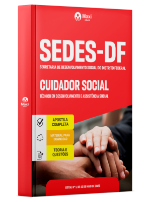 Apostila SEDES-DF 2026 - Técnico em Desenvolvimento e Assistência Social (TDAS) - Cuidador Social