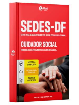 Apostila SEDES-DF 2026 em PDF - Técnico em Desenvolvimento e Assistência Social (TDAS) - Cuidador Social