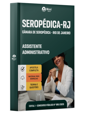 Apostila Câmara de Seropédica-RJ 2026 em PDF - Assistente Administrativo