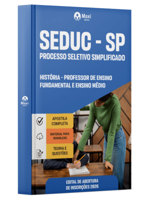 Apostila SEDUC-SP 2026 - Professor de Ensino Fundamental e Ensino Médio - História