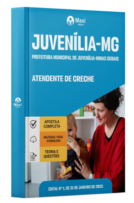 Apostila Prefeitura de Juvenília-MG 2025 - Atendente de Creche