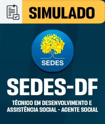 Simulado - SEDES-DF - Técnico em Desenvolvimento e Assistência Social - Agente Social