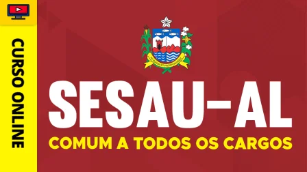 SESAU-AL-COMUM-TODOS-CARGOS-CUR202101285